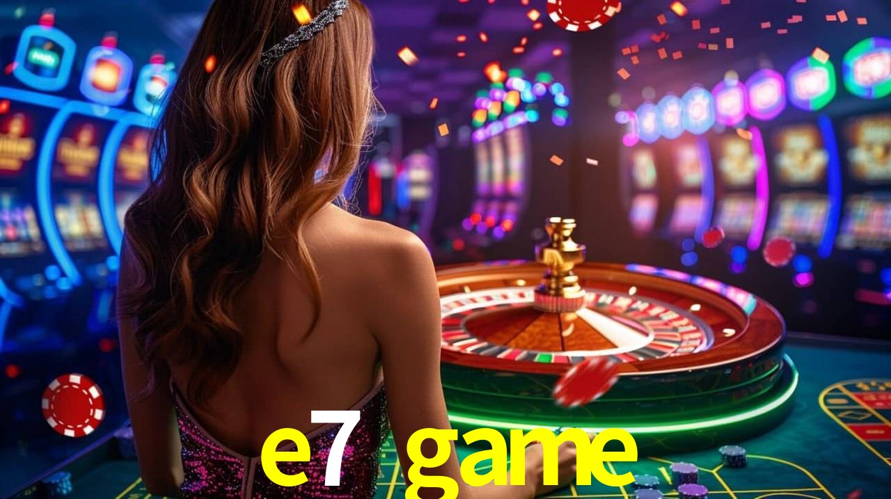 e7 game - App Compatibility