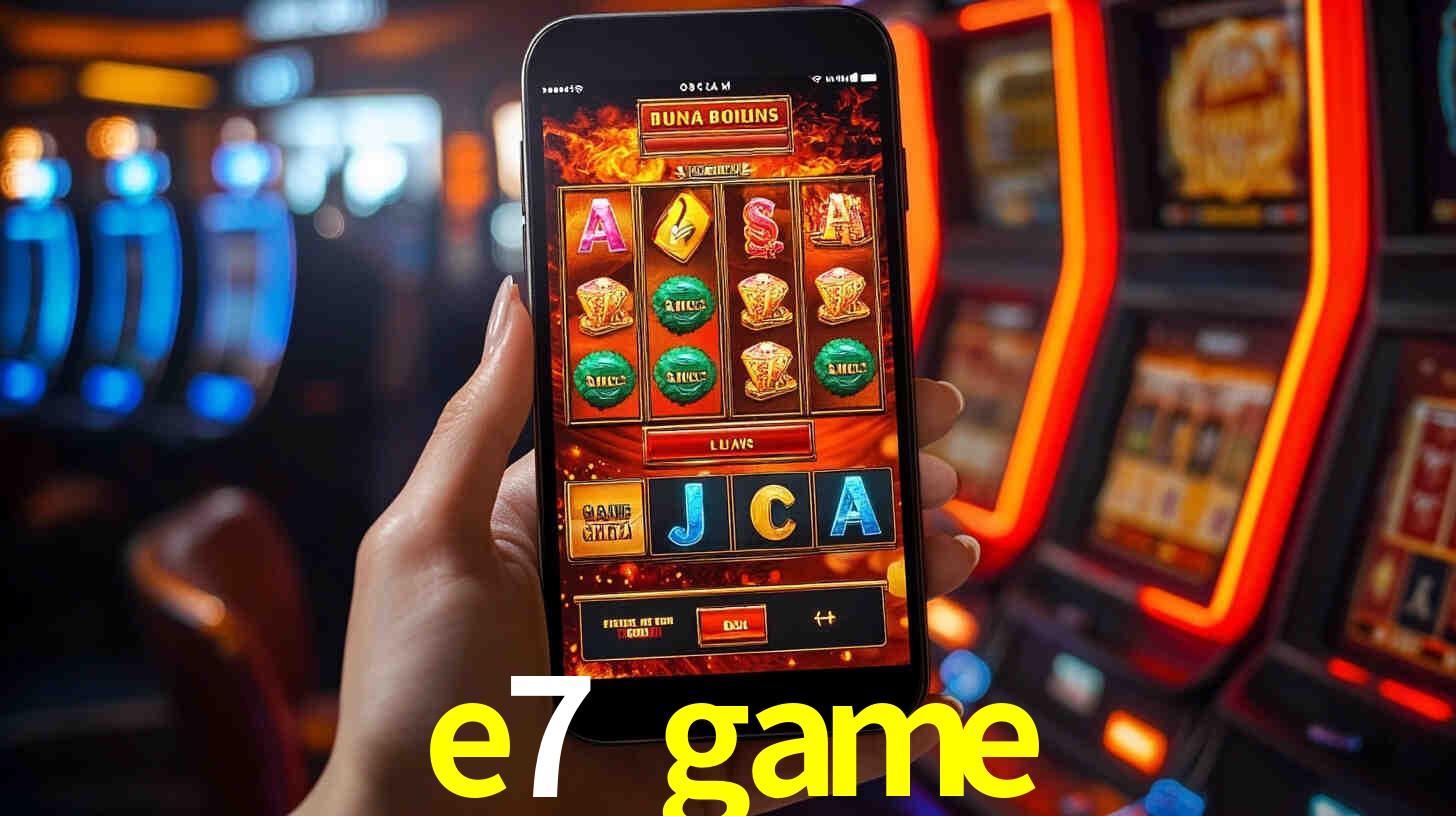 e7.game